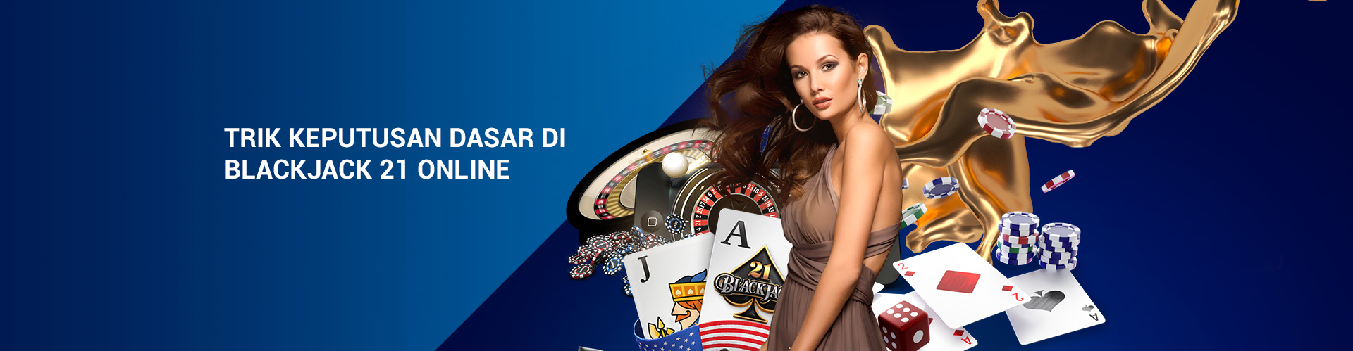 Dasar di Blackjack 21 Online Dasar di Blackjack 21 Online