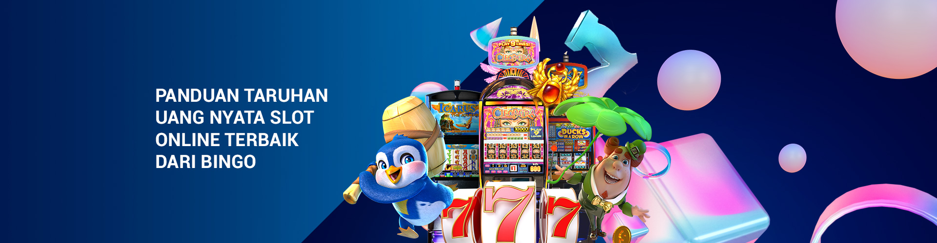 Uang Nyata Slot Online Terbaik dari Bingo-1920X500 Panduan Taruhan Uang Nyata Slot Online Terbaik dari Bingo 2